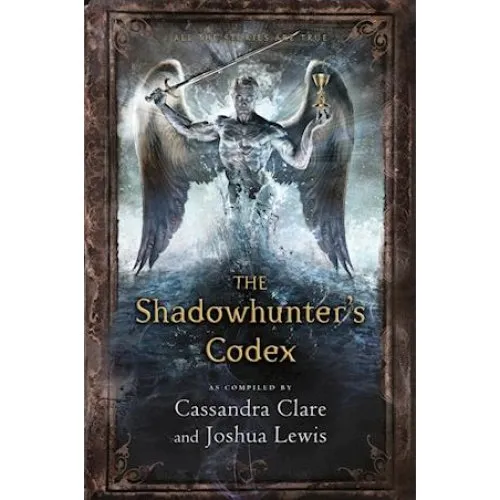 The Shadowhunter's Codex - Cassandra Clare & Joshua Lewis - Bog