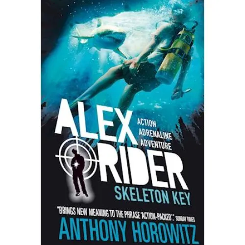 Anthony Horowitz: Skeleton Key (Alex Rider #3)