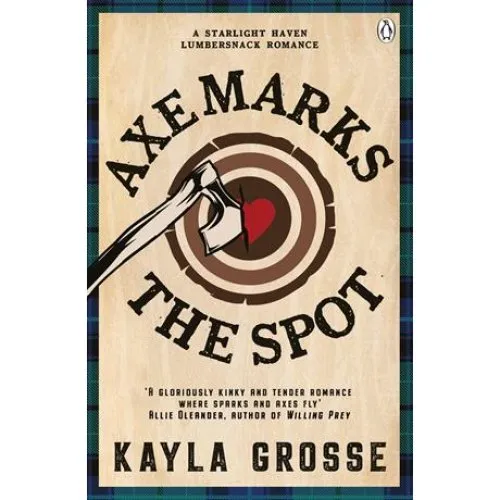 Kayla Grosse - Axe Marks the Spot (Bog)