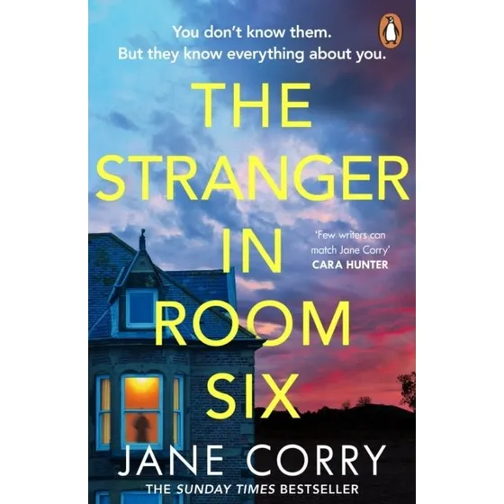 Jane Corry: The Stranger in Room Six