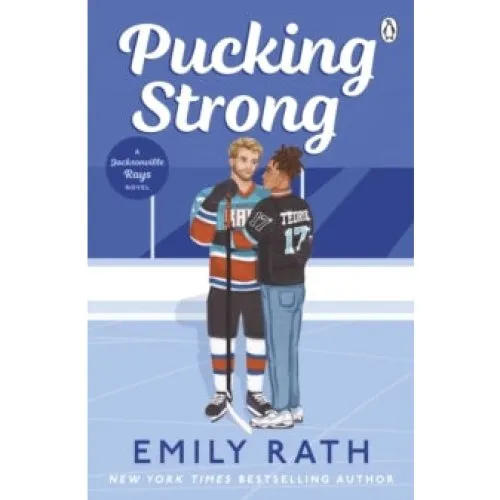 Emily Rath: Pucking Strong (Jacksonville Rays, bog 4)