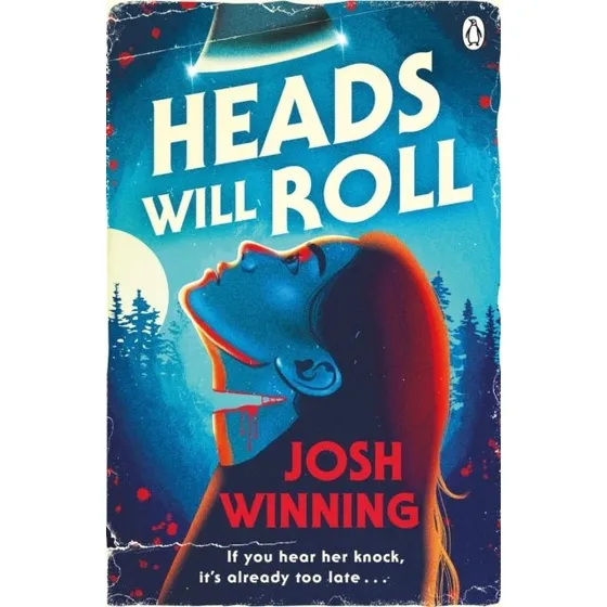 Heads Will Roll af Josh Winning (Paperback)
