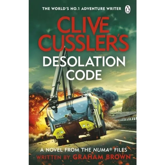 Clive Cussler's Desolation Code - Graham Brown