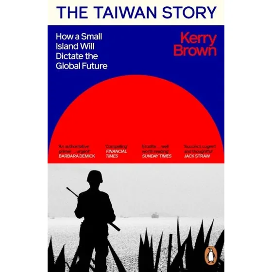 The Taiwan Story af Kerry Brown