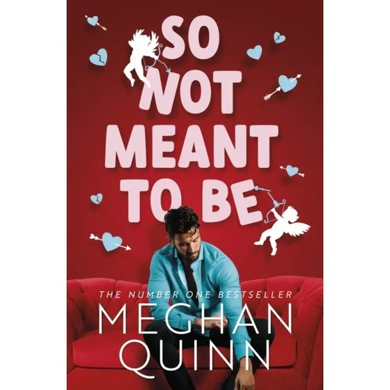 Meghan Quinn - So Not Meant to Be (Bog)