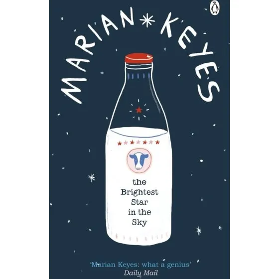 Marian Keyes: The Brightest Star in the Sky