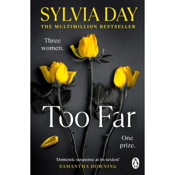 Sylvia Day - Too Far (Blacklist Duology)