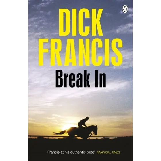 Dick Francis - Break In (Trykt bog)