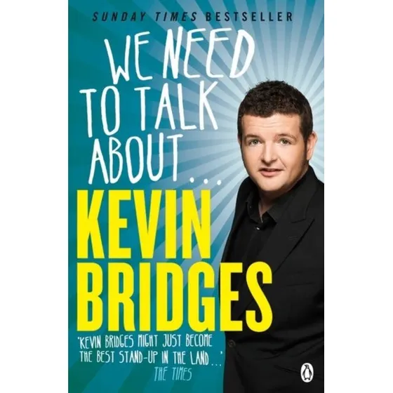 Kevin Bridges: We Need To Talk About Kevin Bridges