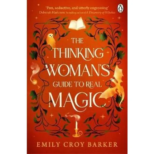Emily Croy Barker: The Thinking Woman's Guide to Real Magic (Bog)