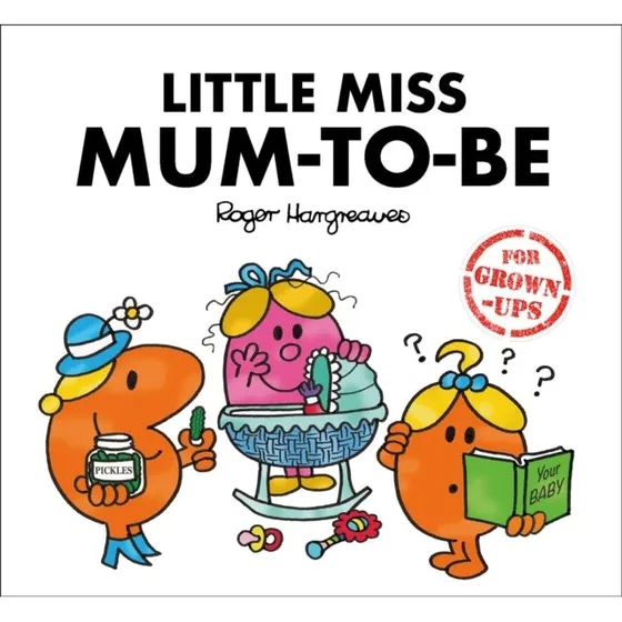 Mr Men Little Miss: Little Miss Mum-To-Be