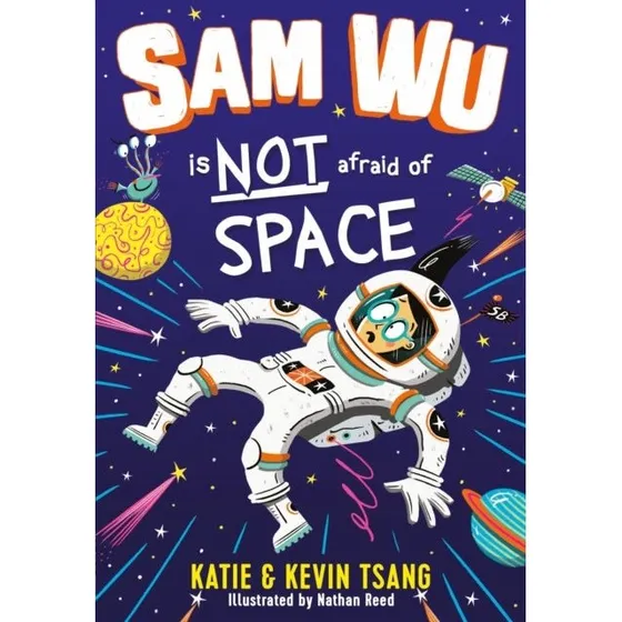 Sam Wu Is Not Afraid of Space! - Kevin & Katie Tsang