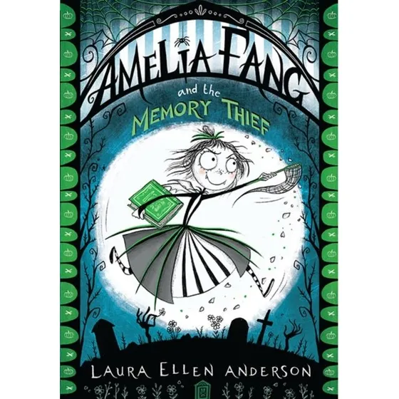 Amelia Fang and The Memory Thief - Børnebog