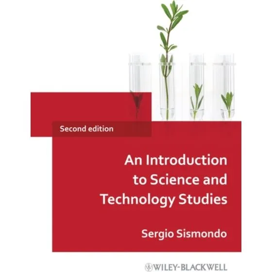 An Introduction to Science and Technology Studies - 2. udgave