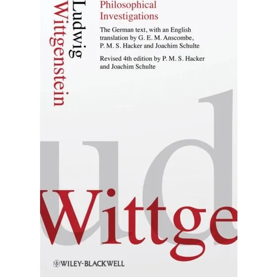 Philosophical Investigations - Ludwig Wittgenstein