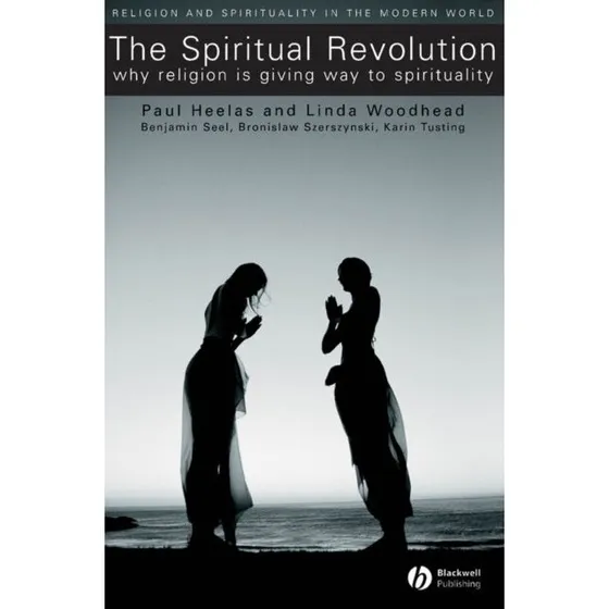 The Spiritual Revolution af Linda Woodhead & Paul Heelas