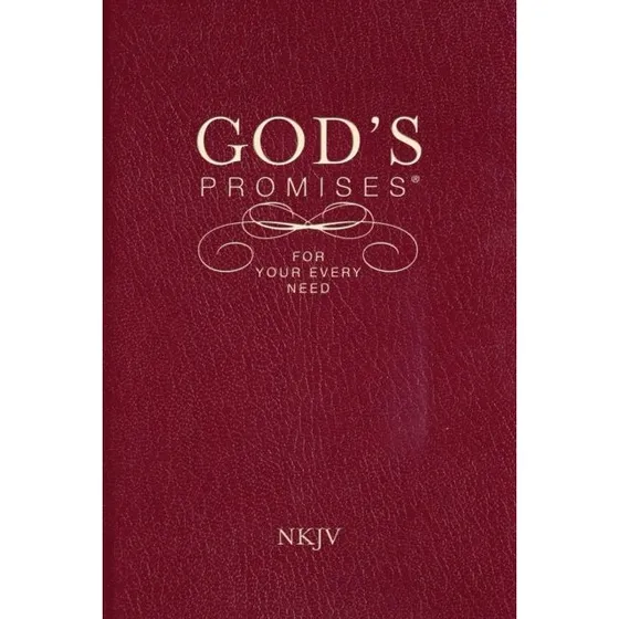 God's Promises - For Your Every Need (NKJV)