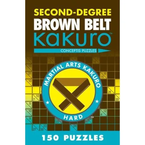 Conceptis Puzzles Second-Degree Brown Belt Kakuro