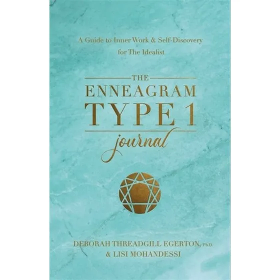 The Enneagram Type 1 Journal - Deborah Threadgill Egerton