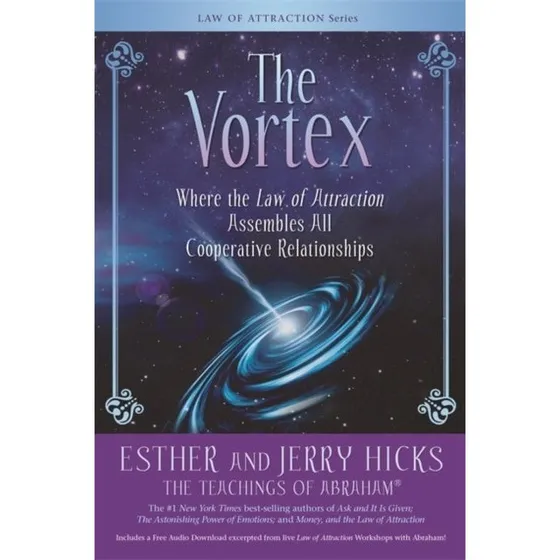 The Vortex - Esther og Jerry Hicks