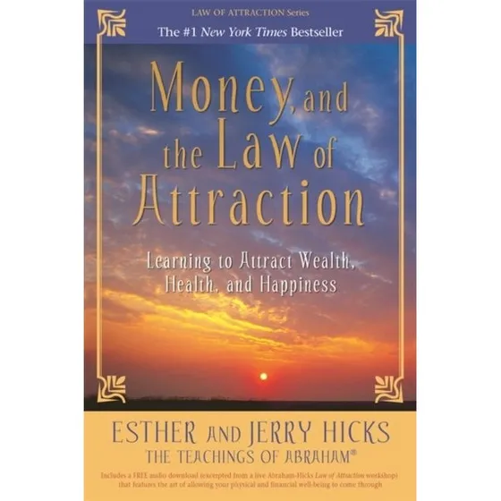 Esther & Jerry Hicks: Money, and the Law of Attraction