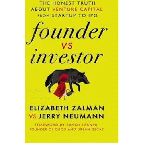 Founder vs Investor - Elizabeth Joy Zalman & Jerry Neumann (Bog)