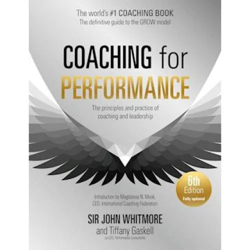 Coaching for Performance, 6. udgave - John Whitmore & Tiffany Gaskell