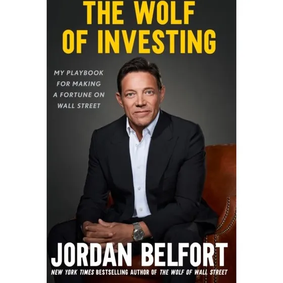 The Wolf of Investing - Jordan Belfort