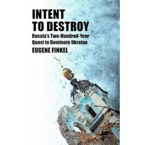 Eugene Finkel: Intent to Destroy - Bog