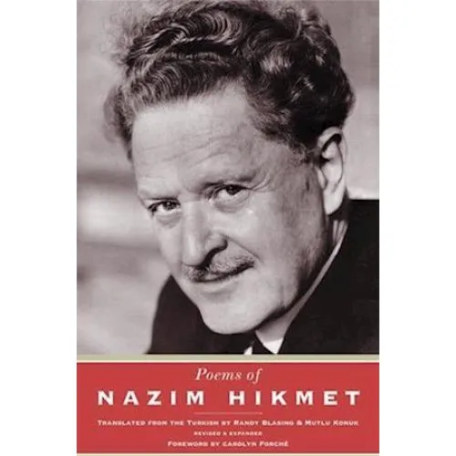 Poems of Nazim Hikmet - Nâzim Hikmet, Carolyn Forché & Mutlu Konuk
