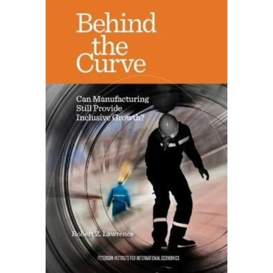 Behind the Curve - Can Manufacturing Still Provide Inclusive