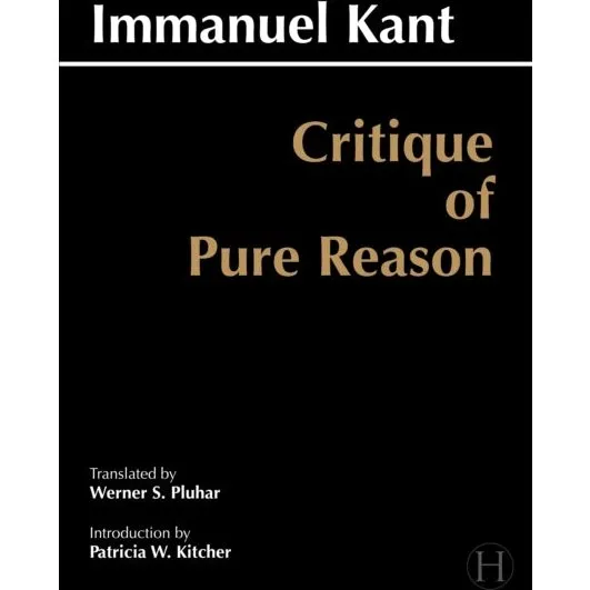 Immanuel Kant: Critique of Pure Reason