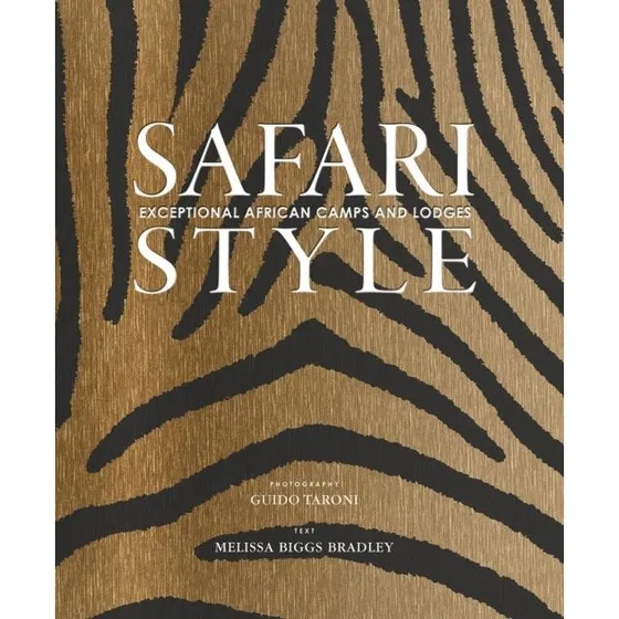 Safari Style - Melissa Biggs Bradley & Guido Taroni
