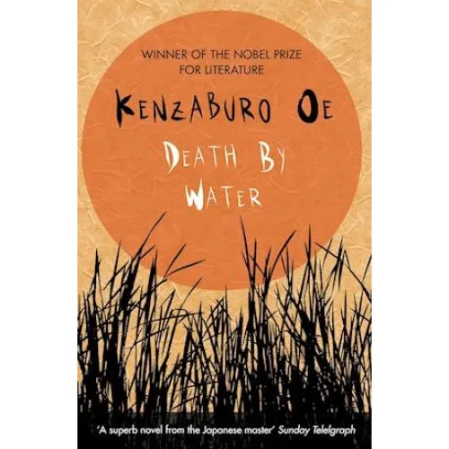 Kenzaburo Oe: Death by Water - Bog