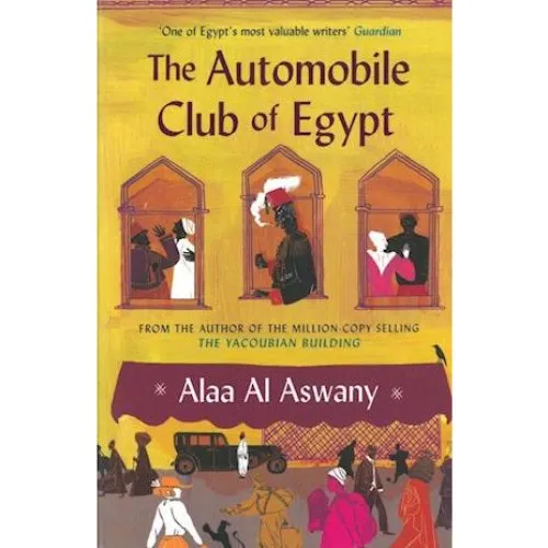Alaa al Aswany: The Automobile Club of Egypt - Bog