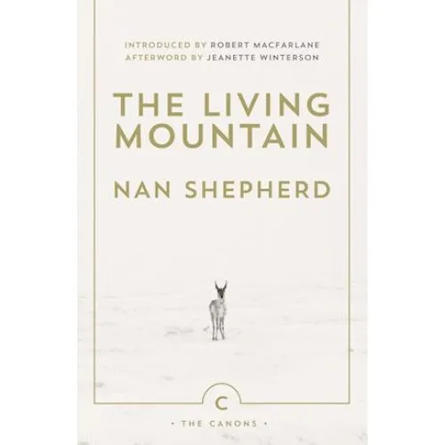 The Living Mountain - Nan Shepherd & Robert Macfarlane (Bog)