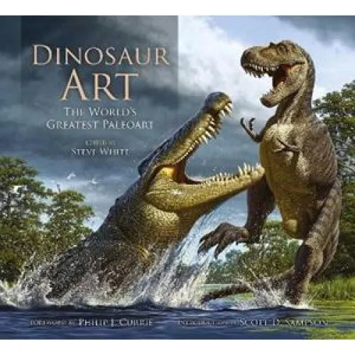 Steve White: Dinosaur Art - The World's Greatest Paleoart