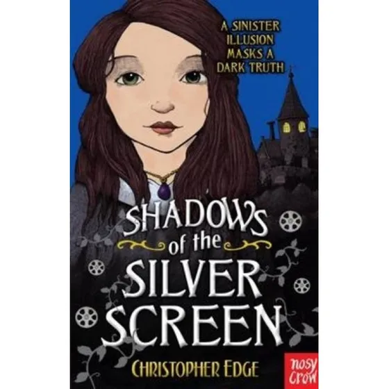 Christopher Edge - Shadows of the Silver Screen