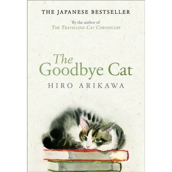 Hiro Arikawa: The Goodbye Cat (Trykt bog)