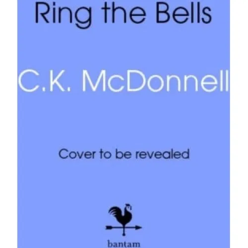 Ring the Bells af C.K. McDonnell - Bog