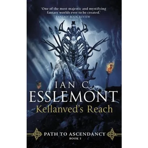 Ian C. Esslemont: Kellanved's Reach - Bog