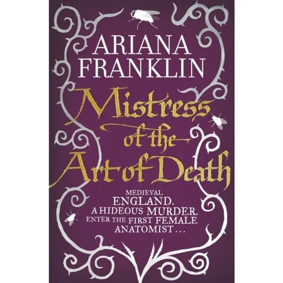Mistress Of The Art Of Death - Ariana Franklin