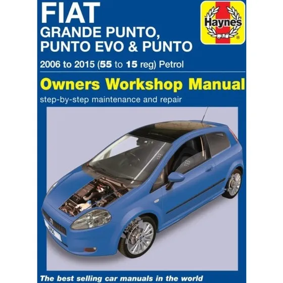 Haynes Reparationsmanual: Fiat Grande Punto, Punto Evo & Petrol (06-15)