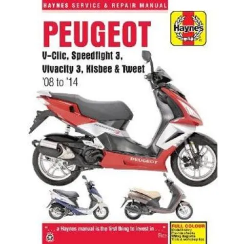 Peugeot Haynes Manual: V-Clic, Speedfight 3, Vivacity 3, Kisbee & Tweet