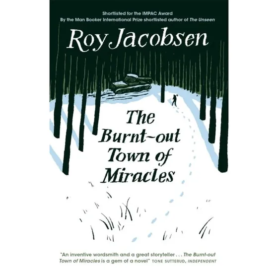 The Burnt-out Town of Miracles