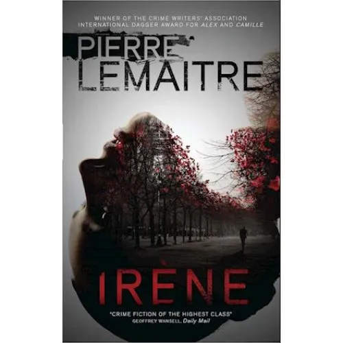 Pierre Lemaitre: Irène (Bog)