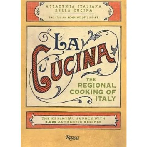 The Italian Academy of Cuisine: La Cucina - Bog