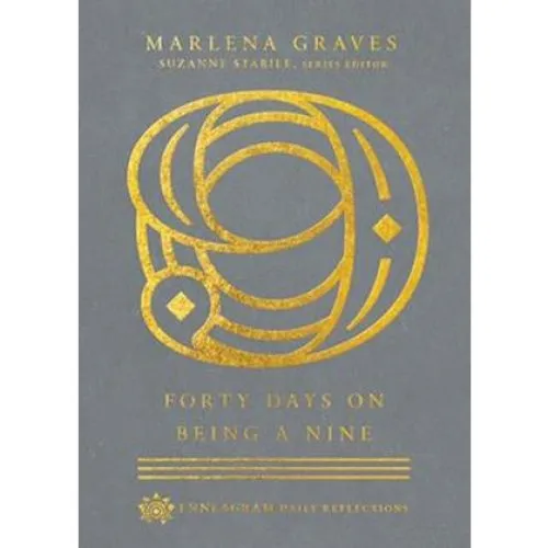 Forty Days on Being a Nine - Marlena Graves & Suzanne Stabile