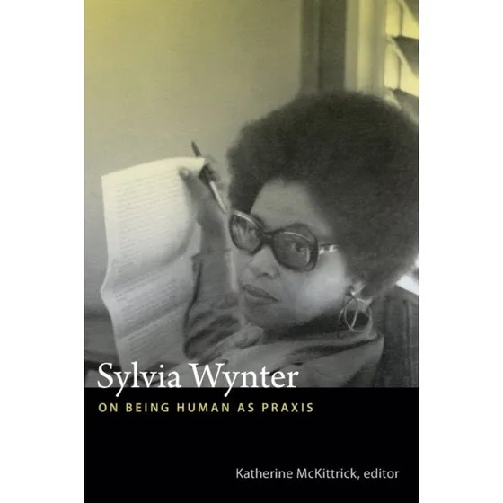 Sylvia Wynter af Katherine McKittrick