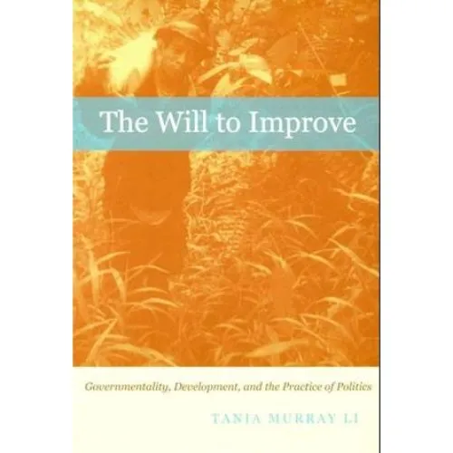 Tania Murray Li: The Will to Improve - Bog
